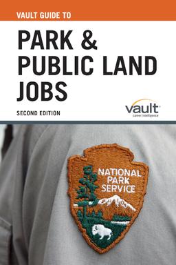 Vault Career Guide to Park and Public Land Jobs