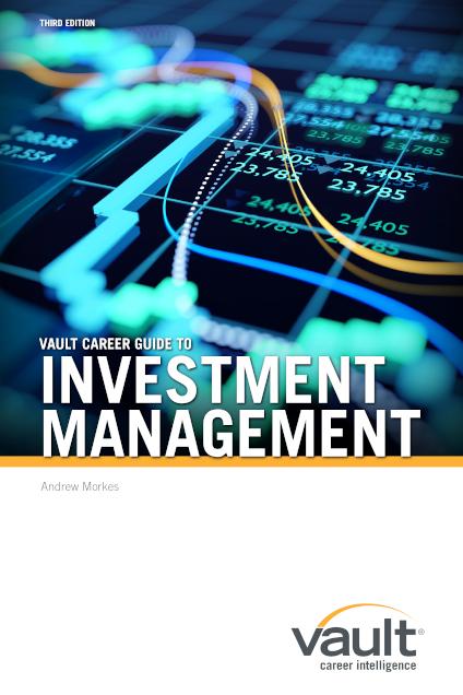 Vault Career Guide to Investment Management